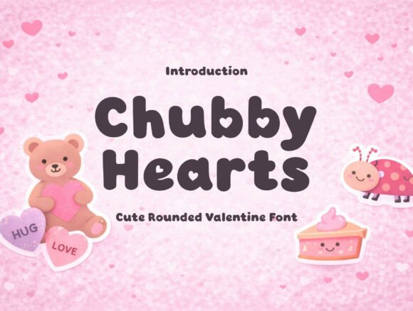 Chubby Hearts Font Review