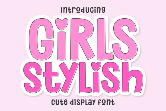 Girls Stylish Font
