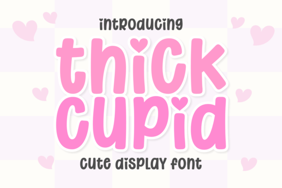 Thick Cupid Font for Bold Campaigns