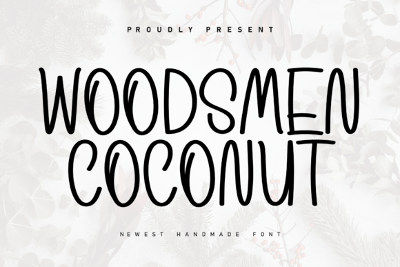 Woodsmen Coconut Font